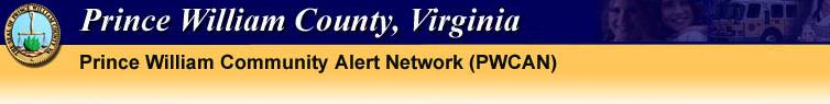 The Prince William County Community Alert Network (PWCAN)